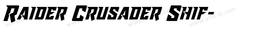 Raider Crusader Shif字体转换